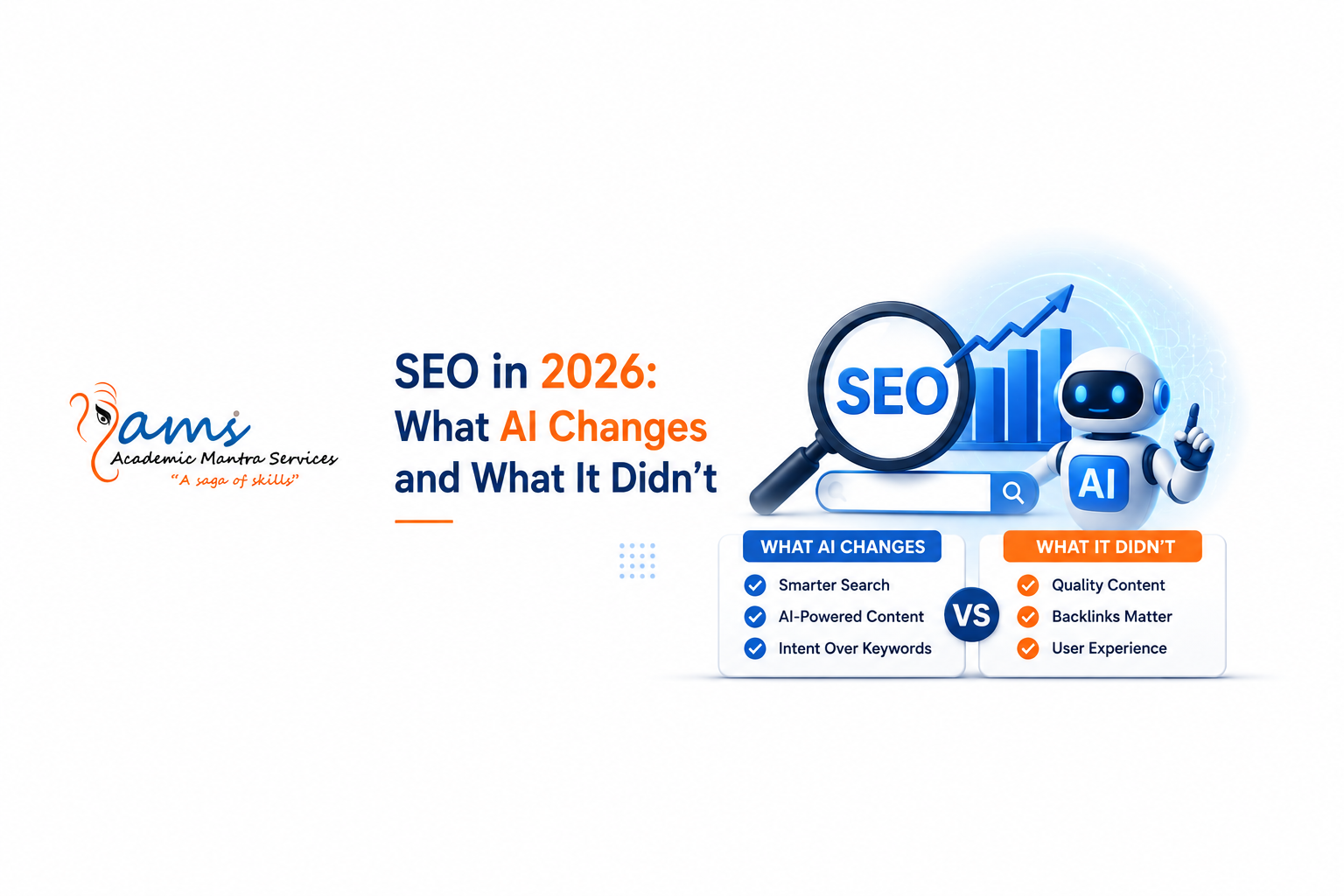 SEO in 2026: What AI Changes and What It Didn’t