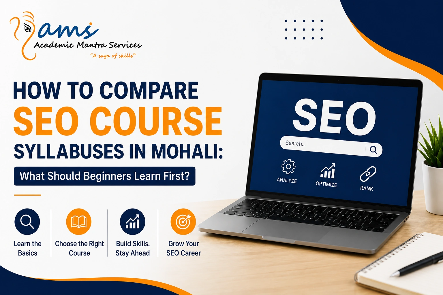 How to Compare SEO Course Syllabuses in Mohali: What Should Beginners Learn First?